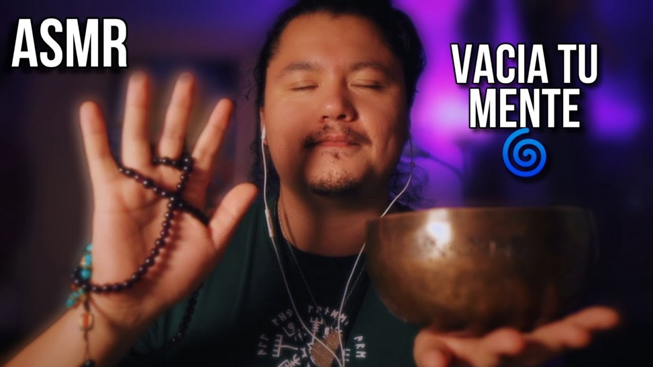 ASMR Mantras, Reiki y Cuencos 🕉️ Vacía y purifica tu mente 📿  Relajación Profunda