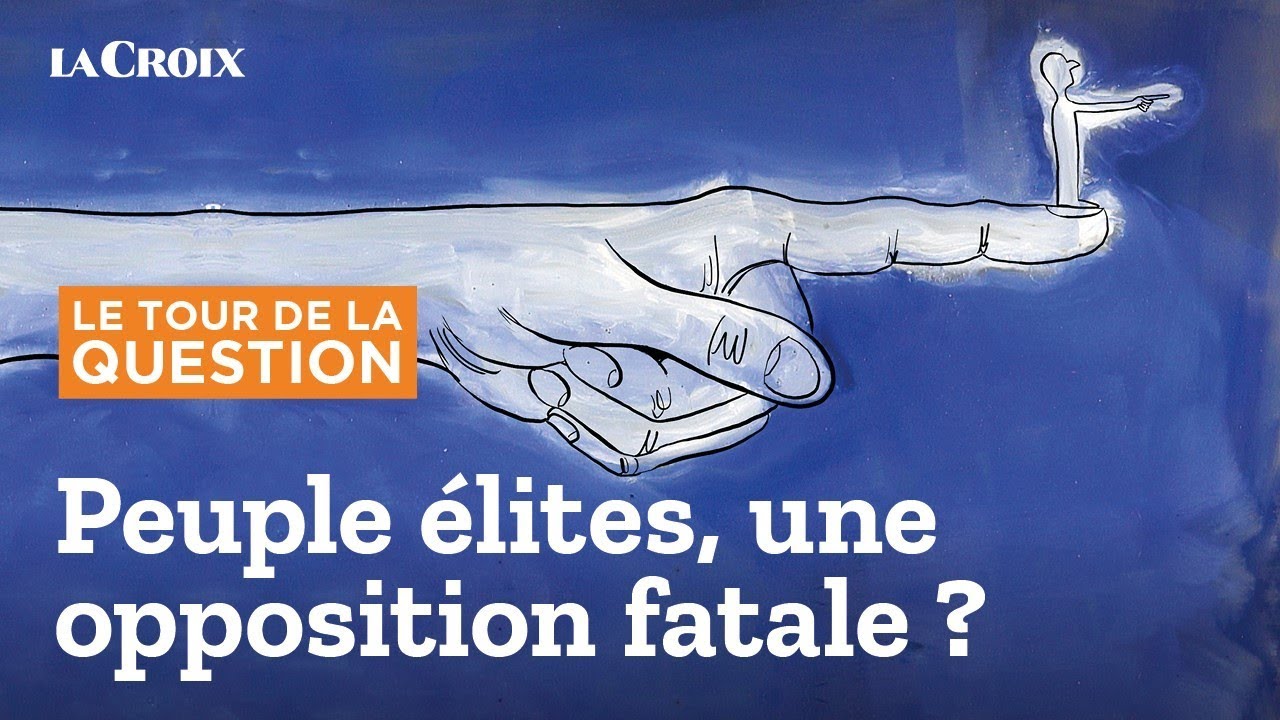 Peuple-élites, une opposition fatale ?