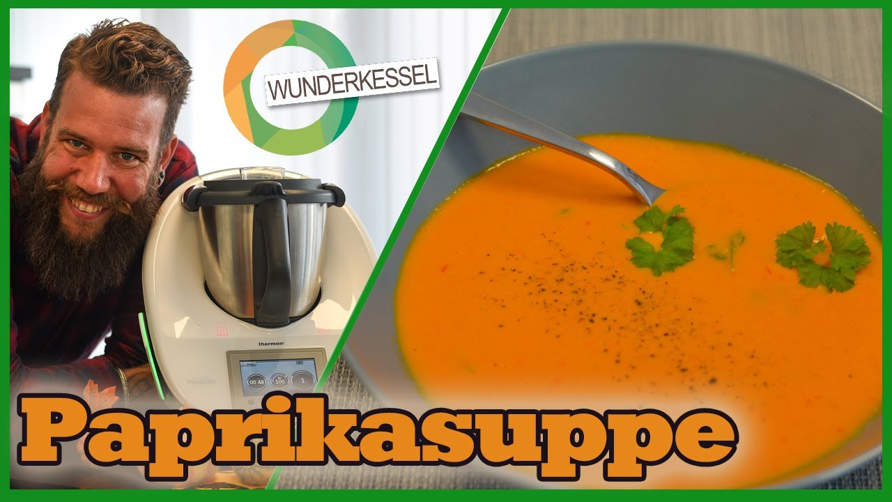 Paprikasuppe - Thermomixrezepte aus dem Wunderkessel