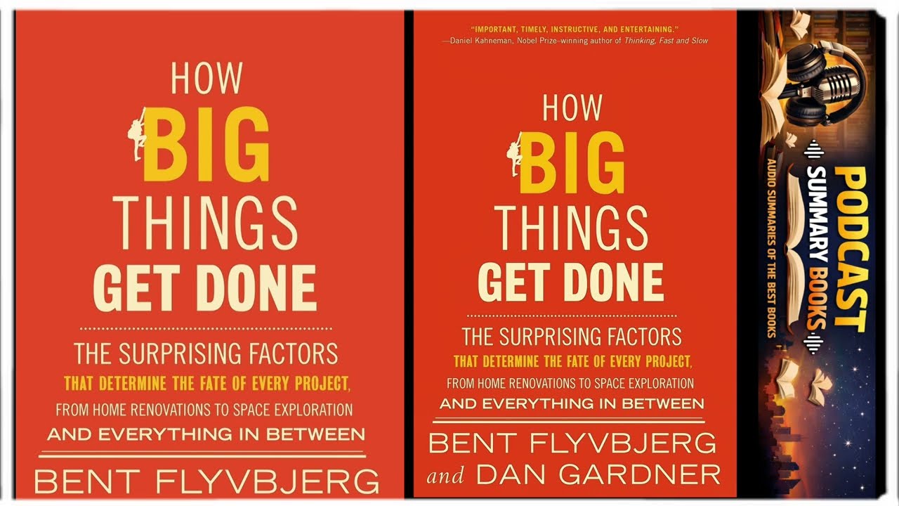 How Big Things get done by Bent Flyvbjerg | full podcast summary audiobooks review