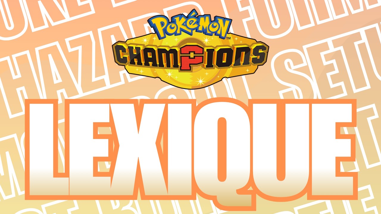 LEXIQUE POKEMON COMPETITIF ! POKEMON CHAMPIONS