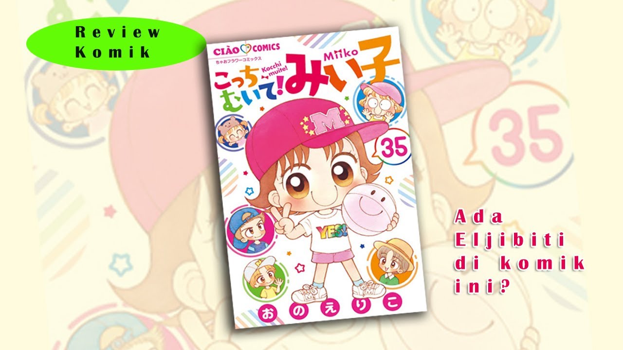 Review Komik Kocchimuite Miiko 35 (Hai Miiko 35 versi Jepang)