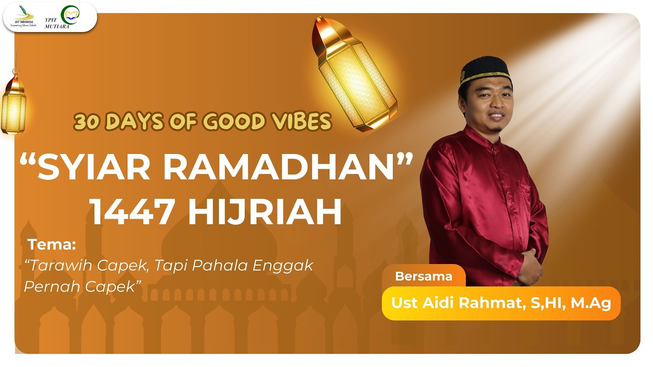 Ust Aidi Rahmat, S.Hi, M.Ag_Tarawih Capek, Tapi Pahala Tidak Pernah Capek.