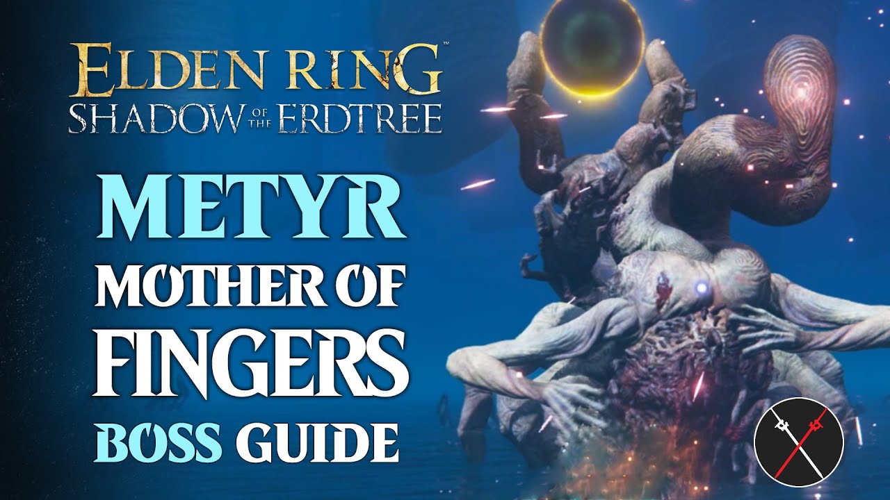 Metyr Mother of Fingers Boss Guide - Elden Ring Shadow of the Erdtree Metyr Boss Fight
