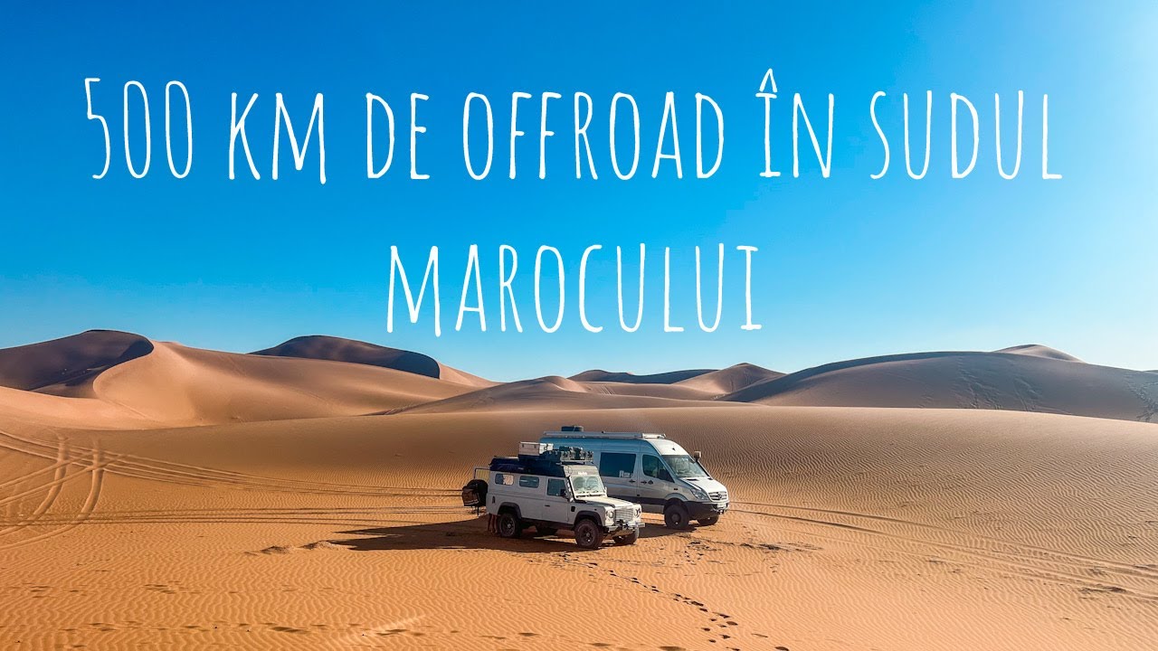 Cu camperul 4x4 în Africa (Ep.28): Refacem ruta offroad din Sahara unde am prăjit ambreiajul în 2020