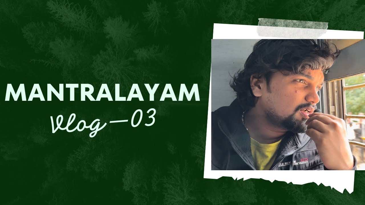 Mantralayam to Hubli ಪ್ರಯಾಣ ವೀಡಿಯೊ || Mantralaya Vlog-03 || ಮಂತ್ರಾಲಯ || 2024