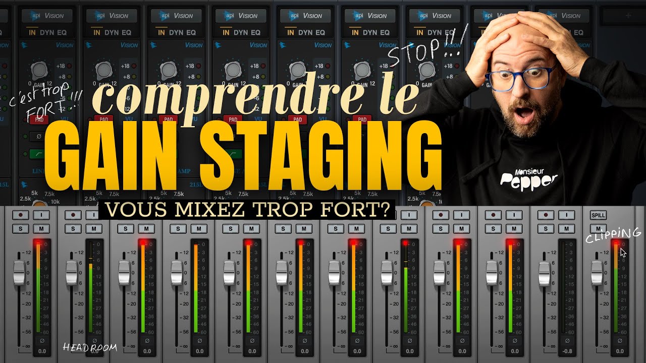 Comprendre le Gain Staging : Stop aux mix qui saturent !