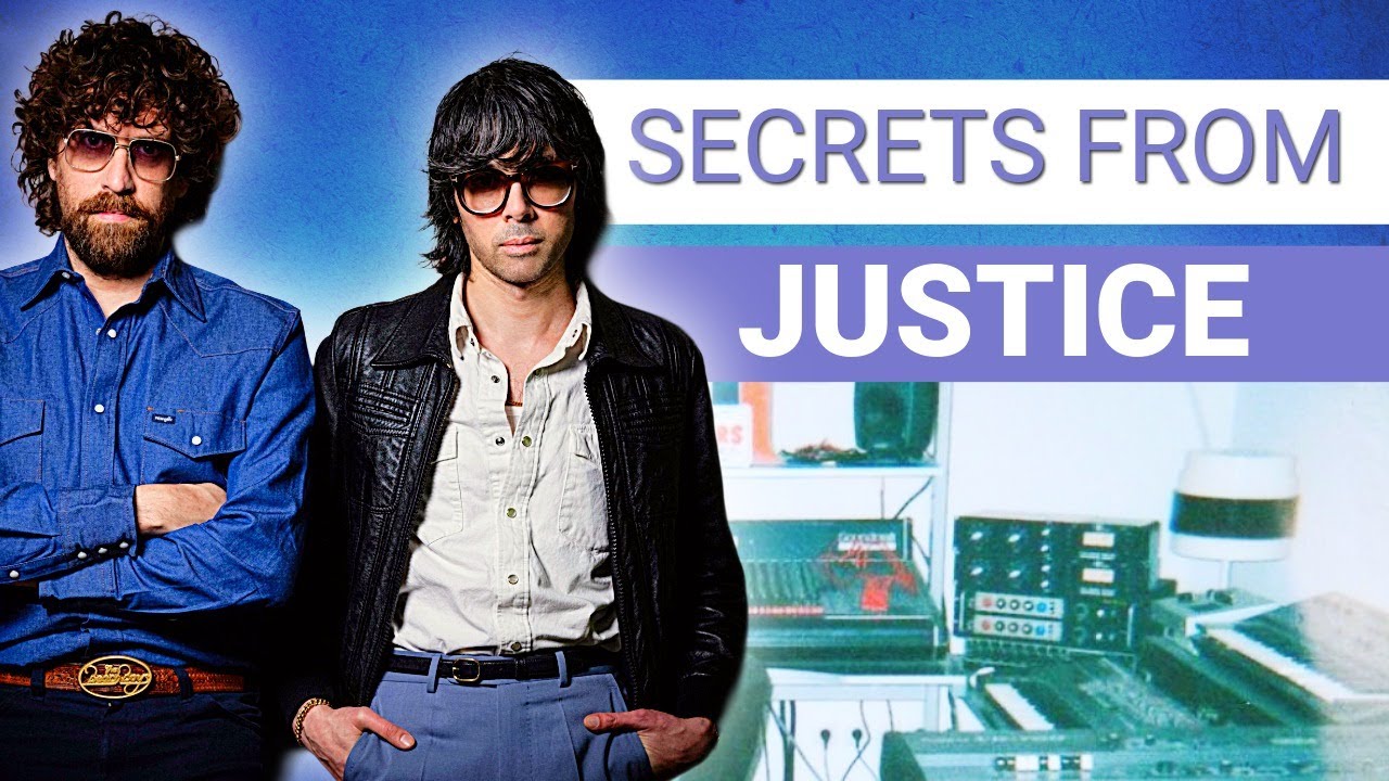 What Makes Justice’s Sound So Unique
