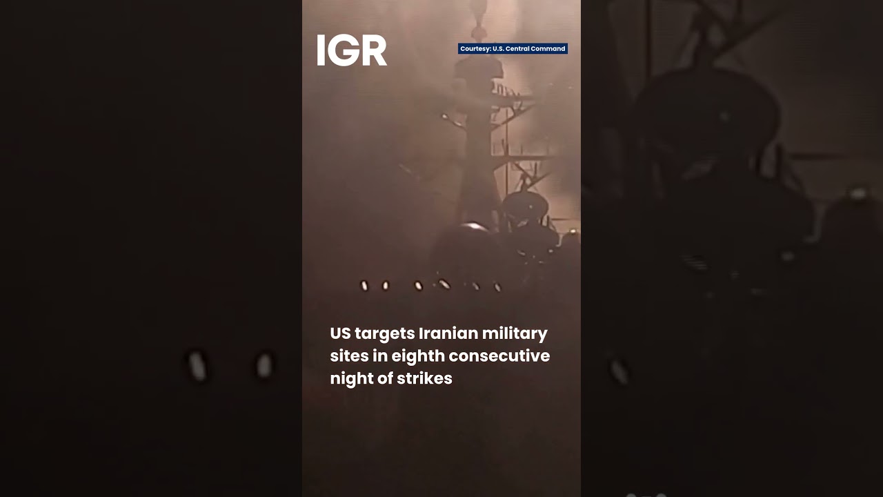 US Targets Iranian Military Sites in Eighth Straight Night of Strikes | IGR | India Global Review