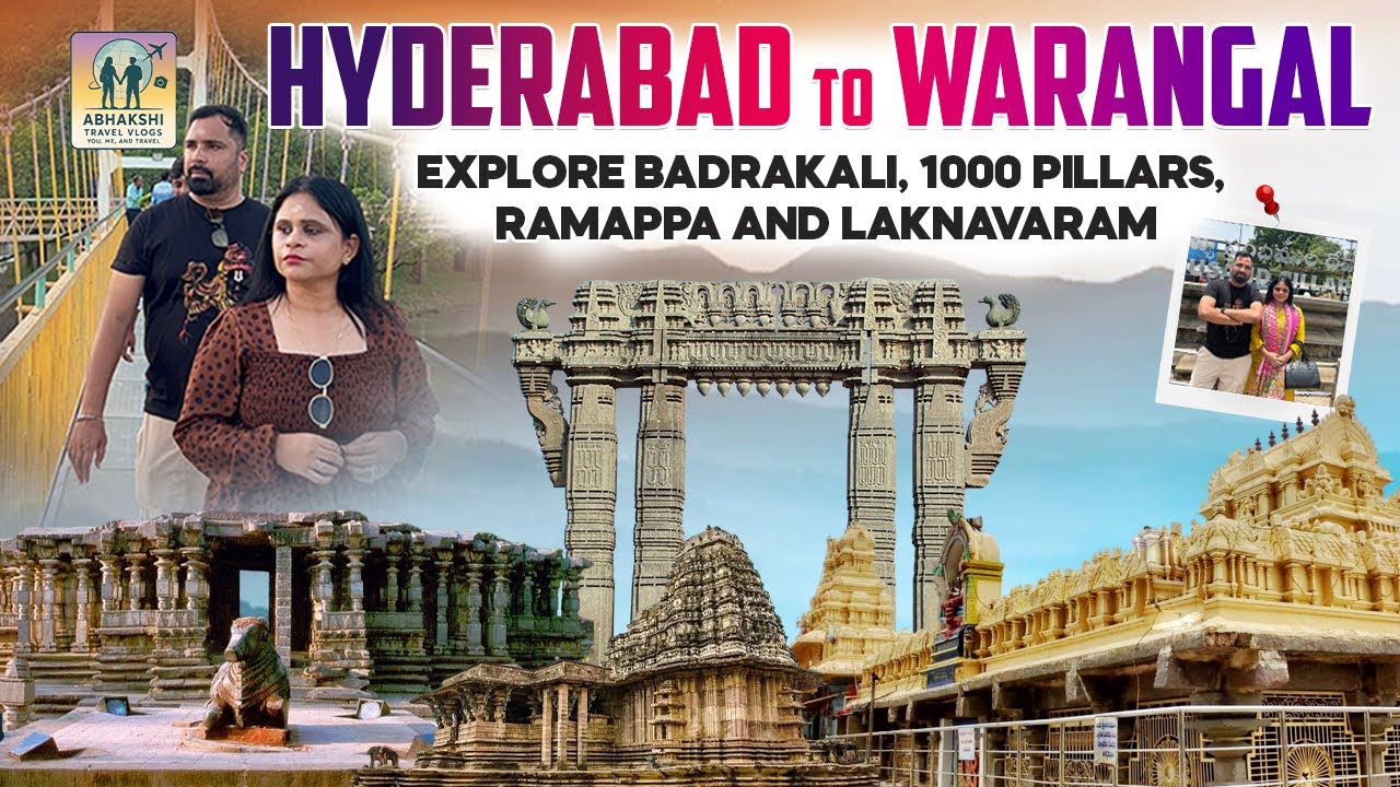 Hyderabad to Warangal Weekend Trip | Bhadrakali Temple, 1000 Pillars, Ramappa & Laknavaram Lake