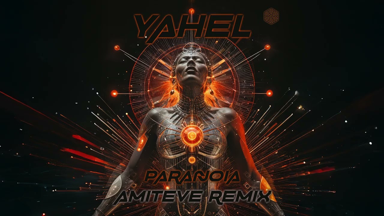 Yahel - Paranoia (Amiteve Remix)