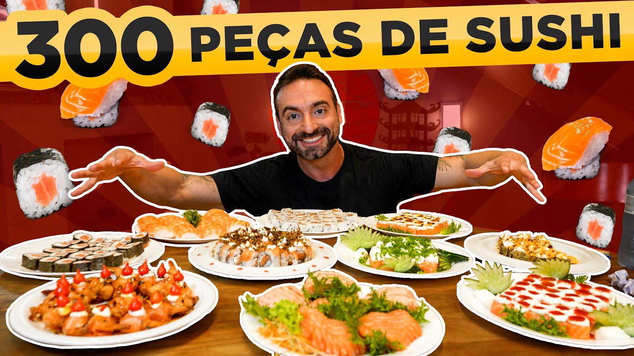300 PEÇAS DE SUSHI NO RODÍZIO!! [FALINDO RESTAURANTES]