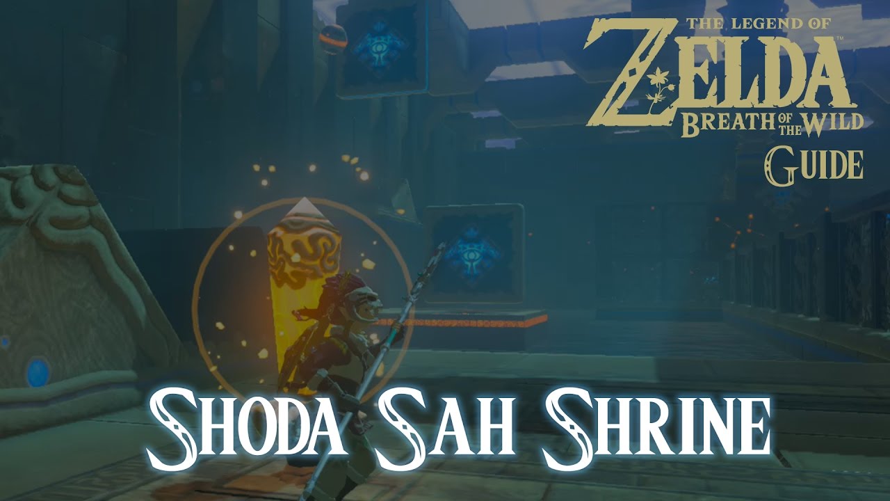 The Legend of Zelda: Breath of The Wild - Shoda Sah Shrine [Guide] [Switch]