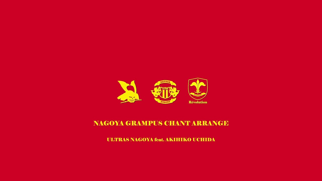 NAGOYA GRAMPUS CHANT ARRANGE