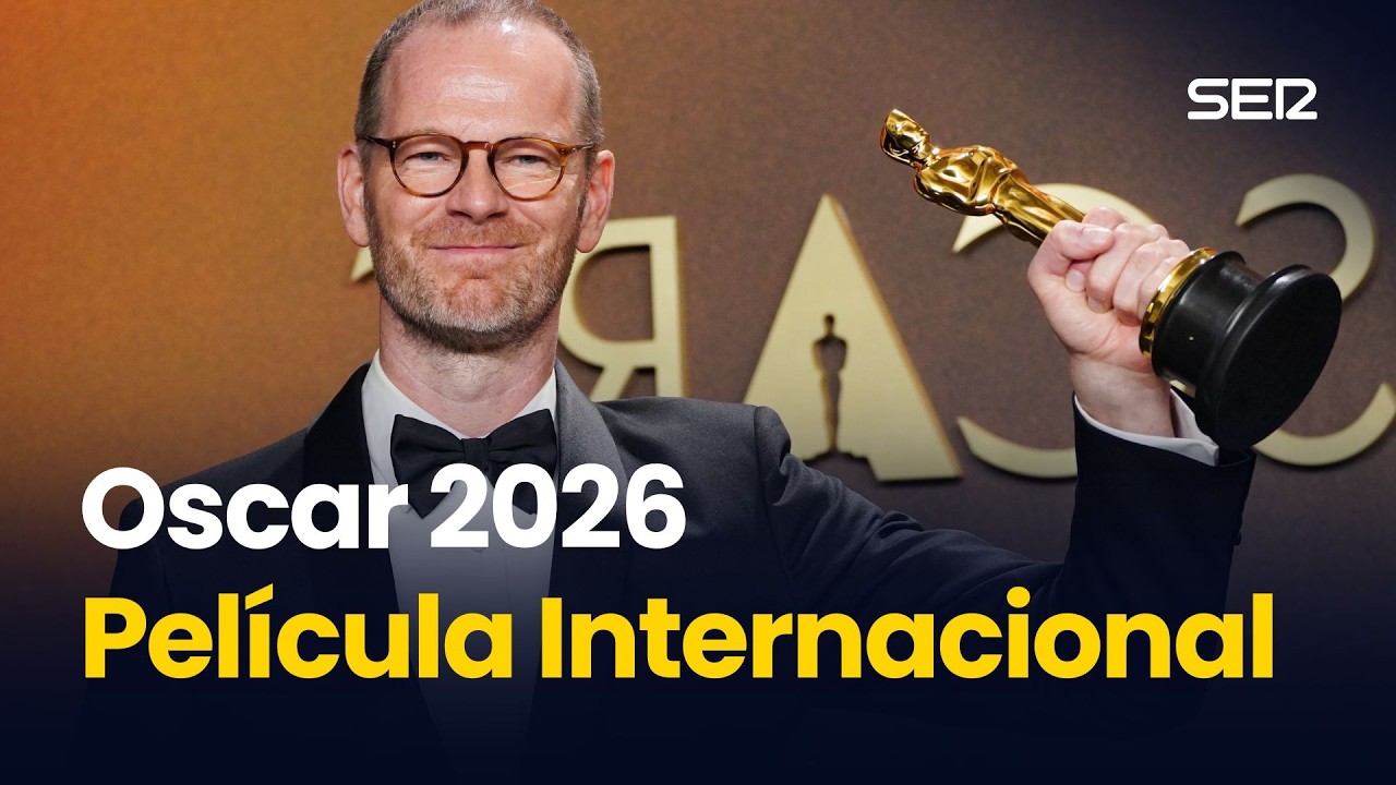 ORSCAR 2026: PELÍCULA INTERNACIONAL