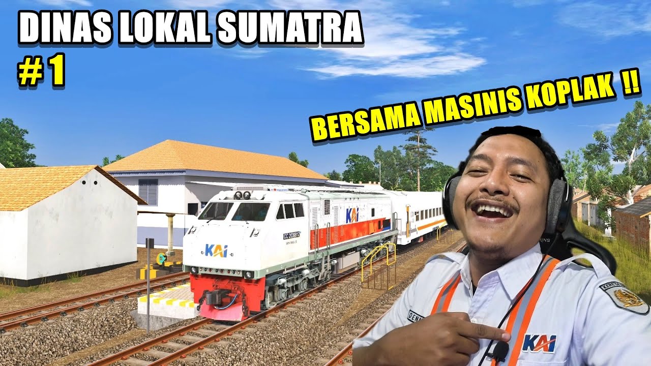 DINAS LOKAL SUMATRA BERSAMA MASINIS DENNY - TRAINZ SIMULATOR INDONESIA