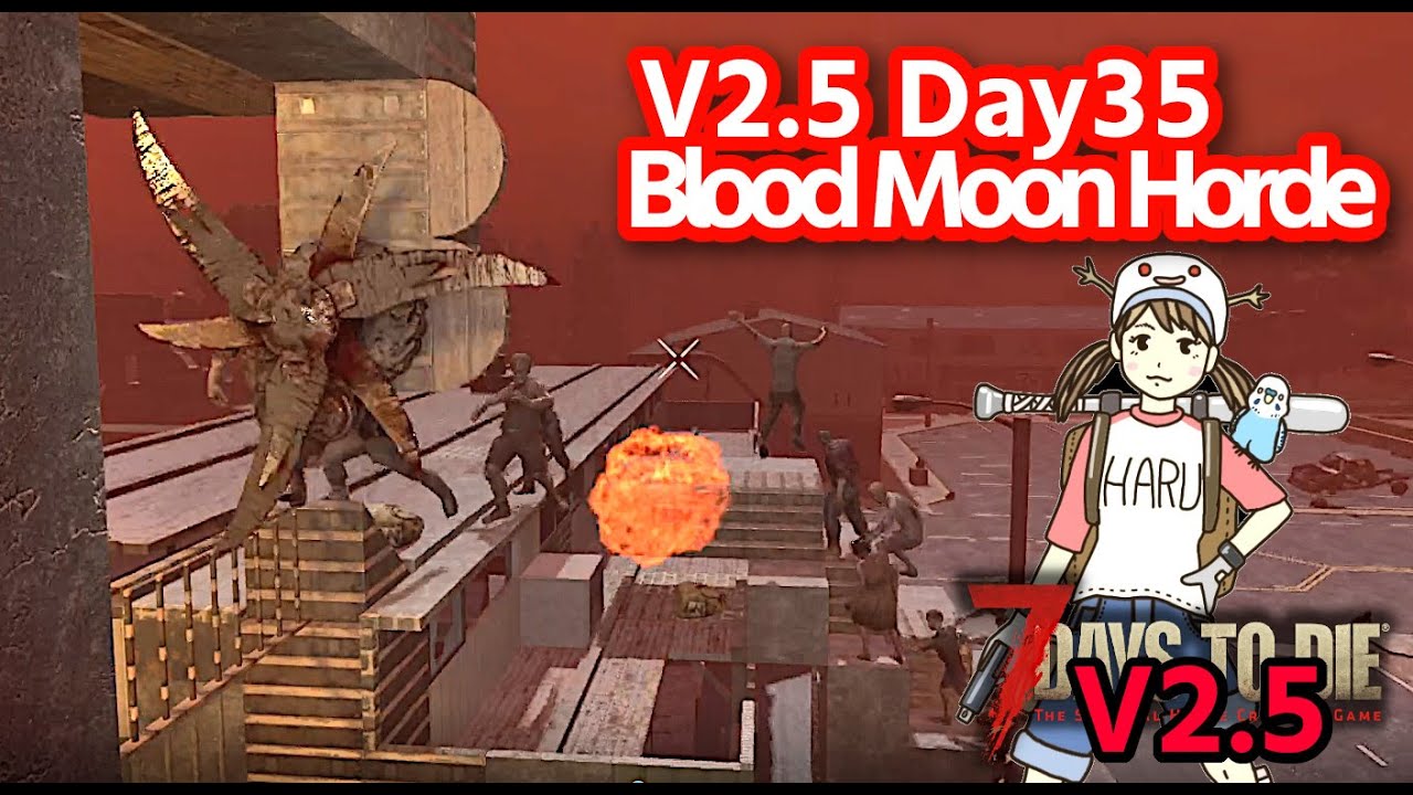 7DTD V2.5 ・普通の１本橋ループでDay35ブラッドムーン。既存建築を日本家屋に改造中！簡単で手頃な柵で防衛もね【V2.5 PC Stable.Warrior/難易度戦士】#024