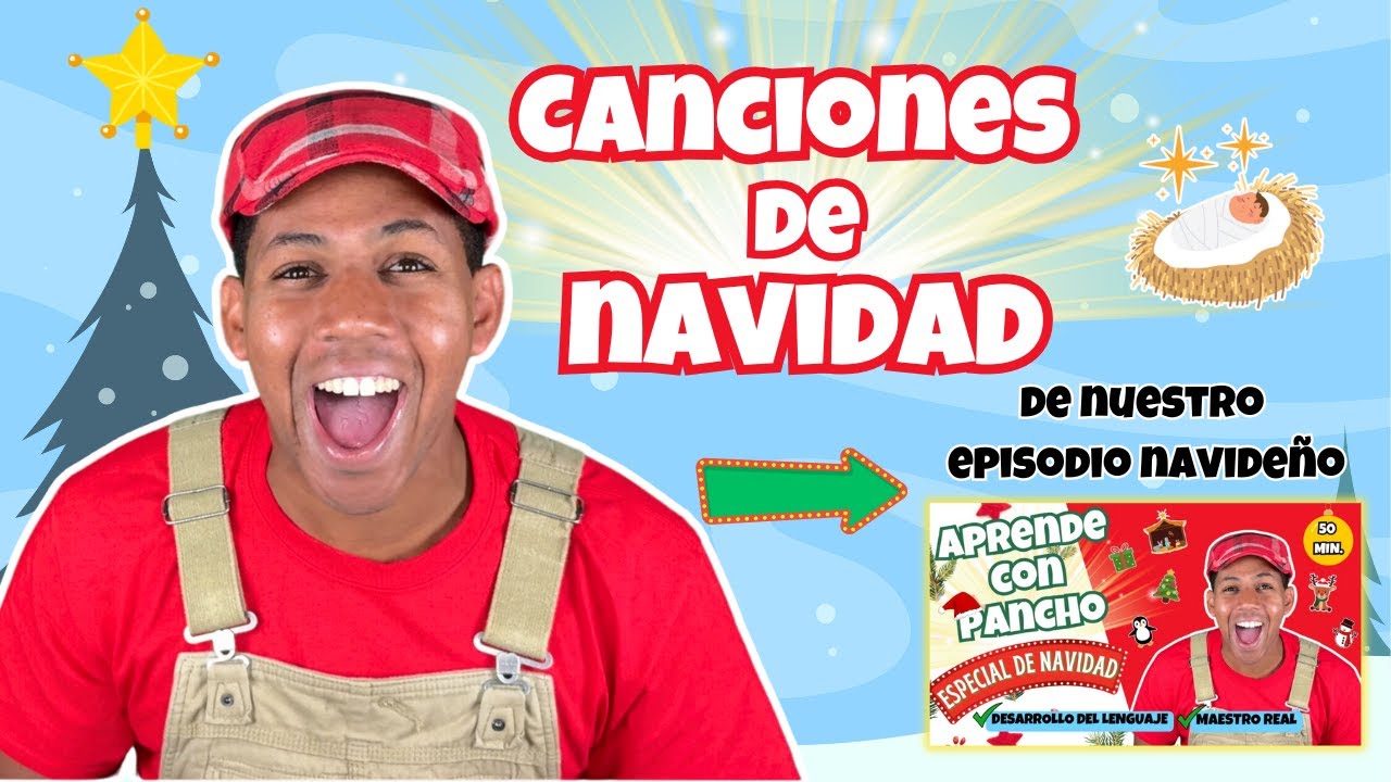 Canciones de Navidad para Niños Pequeños - Celebra la Navidad con Pancho! Christmas Songs in Spanish
