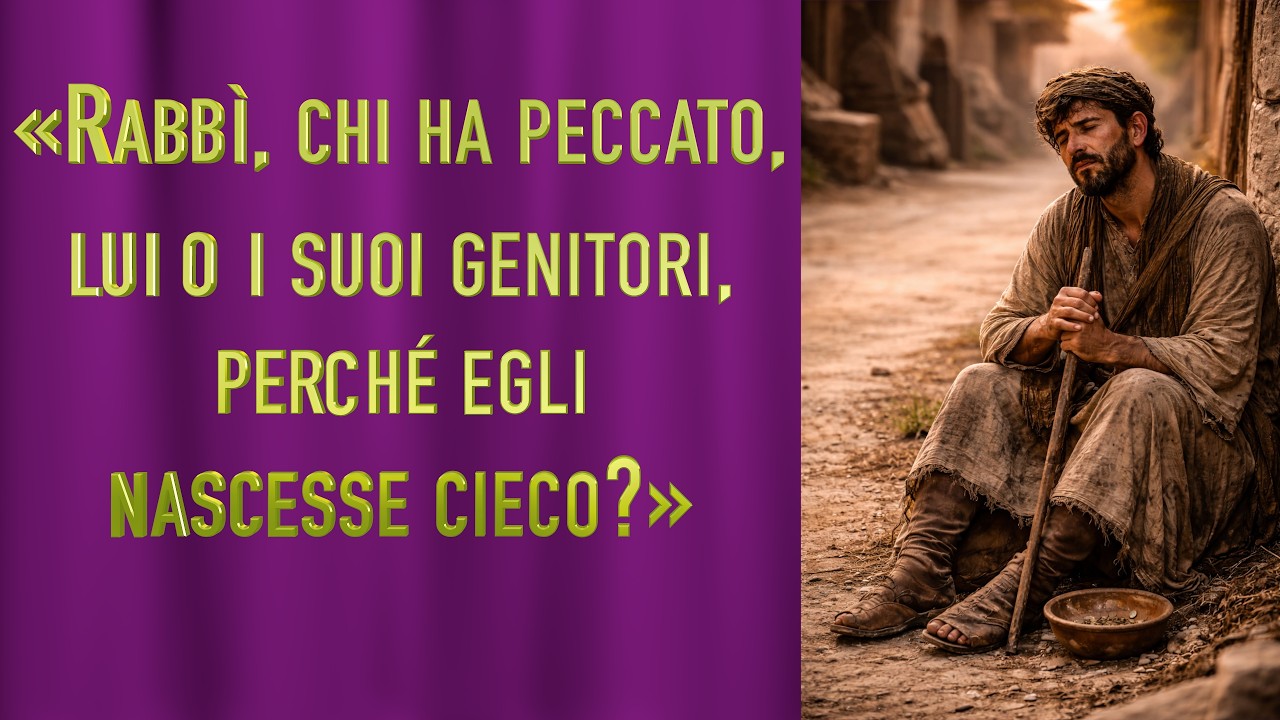 IV Domenica di Quaresima (Anno A)