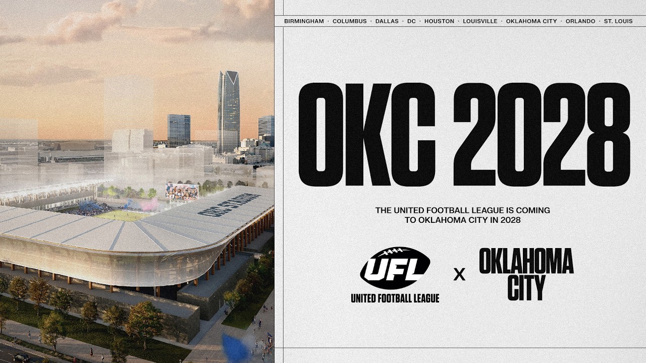 THE UFL IS COMING TO OKC IN 2028