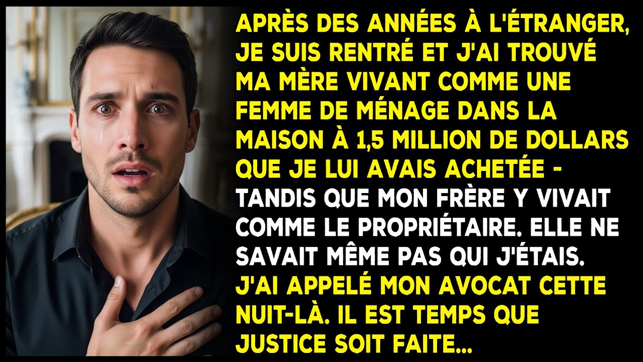 Après 5 ans loin, je rentre et découvre ma mère vivant comme une domestique dans ma propre maison.
