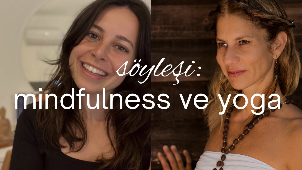 Mey Elbi ile Mindfulness, Sinir Sistemi Baz Ayarları ve K&uuml;&ccedil;&uuml;k Bir Meditasyon Pratiği!