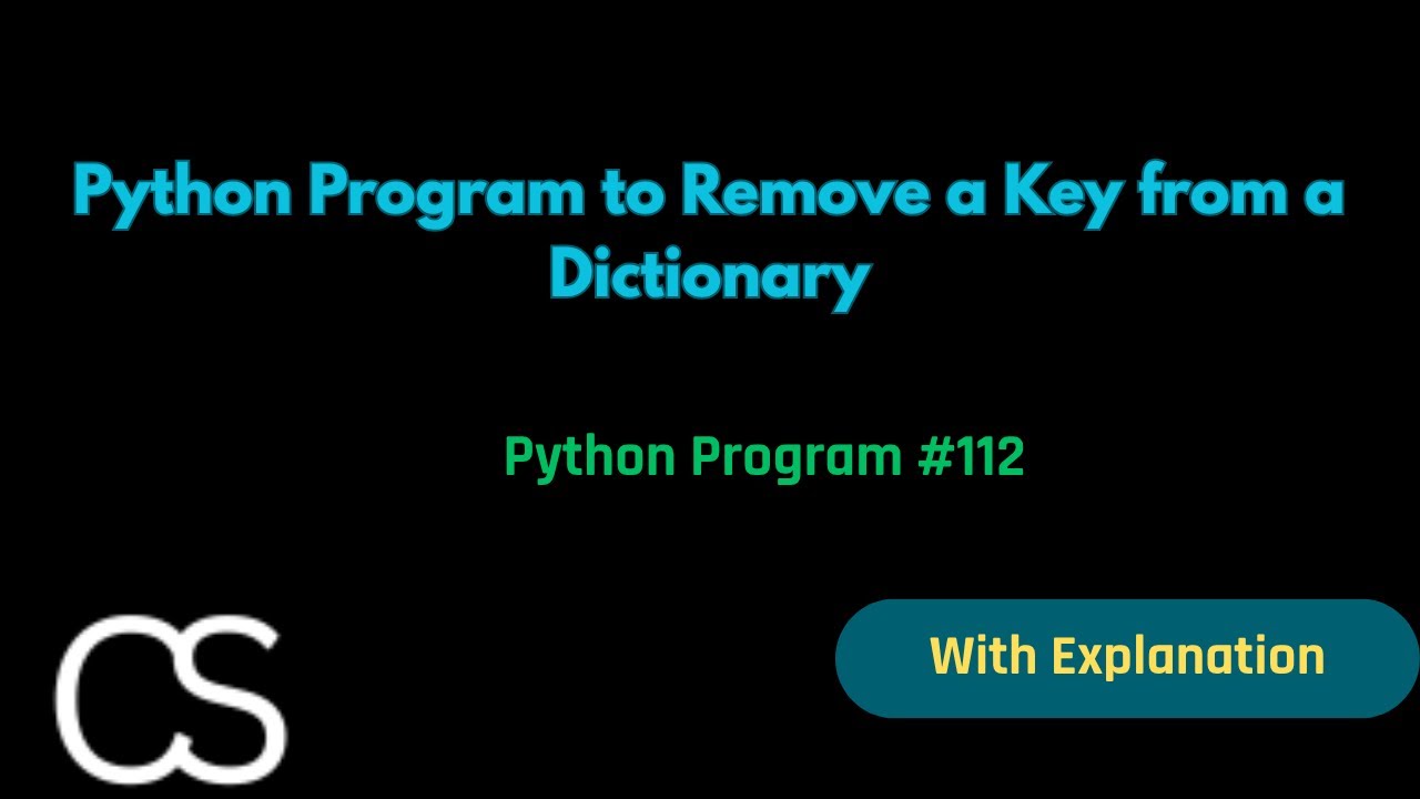 Python Program - Remove a Key from a Dictionary | CodingwithShameera