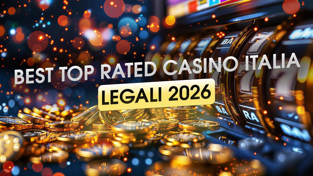 ✅BEST TOP RATED CASINO ITALIA LEGALI 2026💲MIGLIORI RATING CASINO ONLINE ITALIA SOLDI REALI 💰