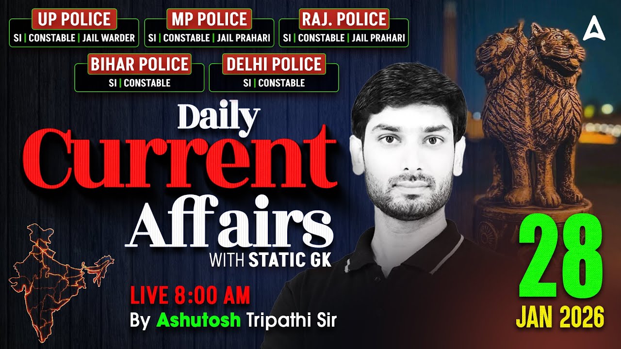 Current Affairs Today | 28 Jan Current Affairs 2026 | UP Police Current Affairs By Ashutosh Sir