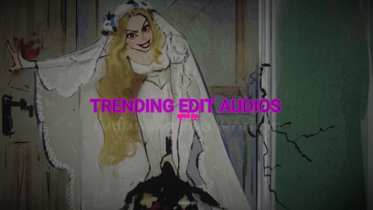 trending edit audios that make you hot