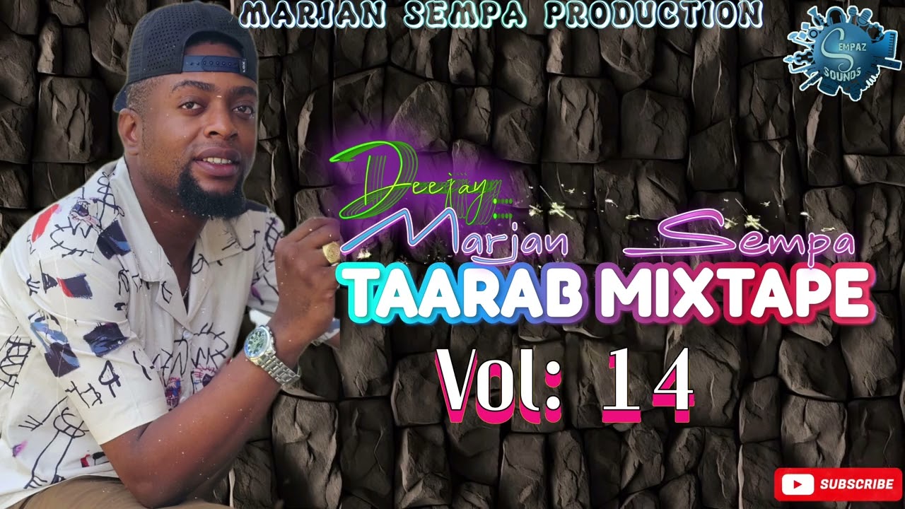 DJ: MARJAN SEMPA - Taarab Nonstop 2025. Vol; 14