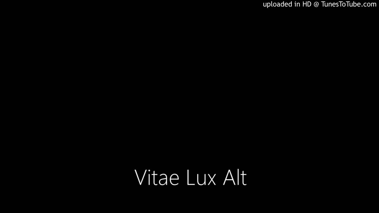 Vitae Lux Alt