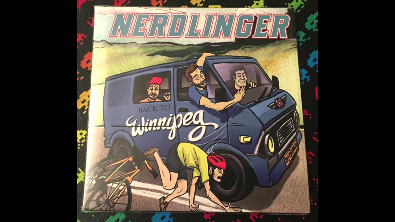 Nerdlinger -  Back To Winnipeg (Full)