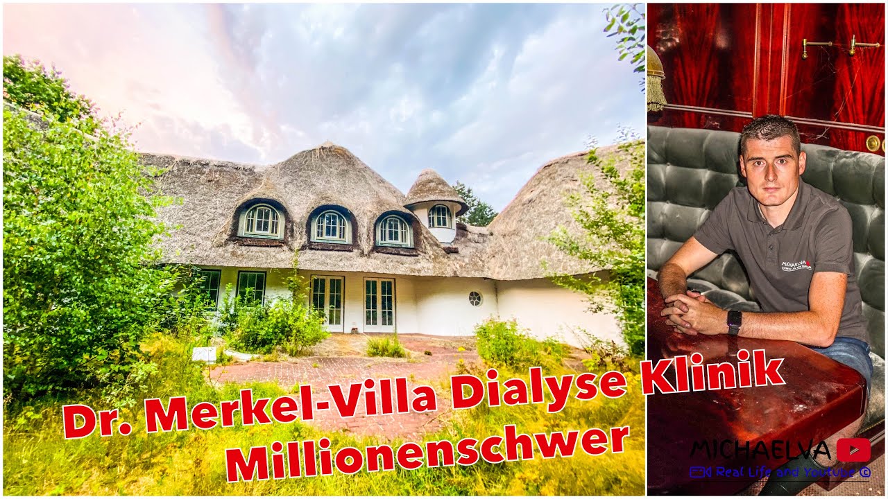 Lost Place : Dr. Merkel Villa mit Dialyse Klinik