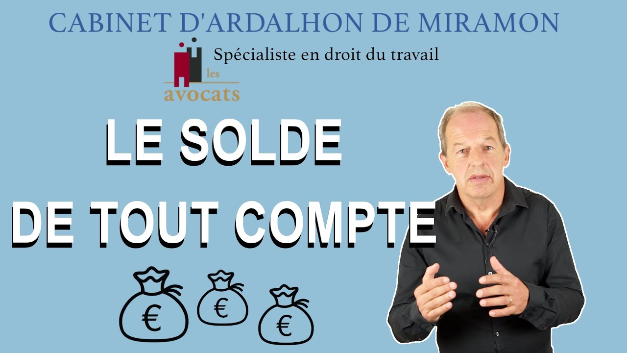 LE SOLDE DE TOUT COMPTE