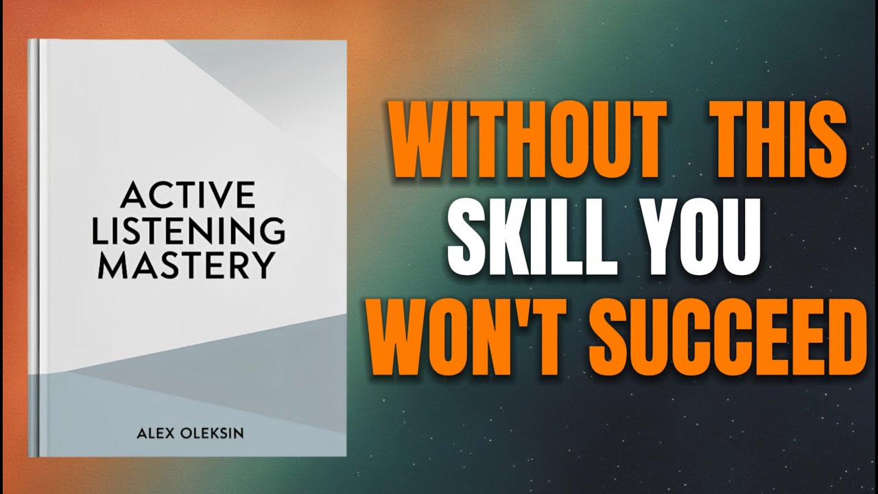 &laquo;Active Listening Mastery&raquo; / Audiobook (with subtitles)