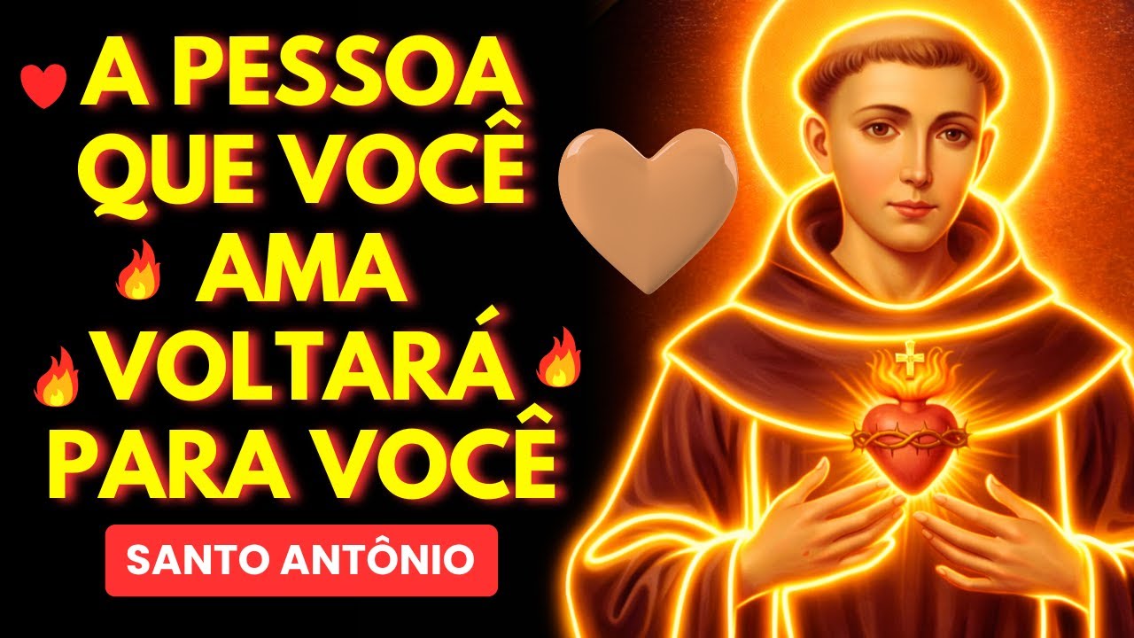 💖 Oração de Santo Antônio para Reconquistar Amor Perdido - ELE VAI SENTIR SUA FALTA HOJE MESMO! 🙌