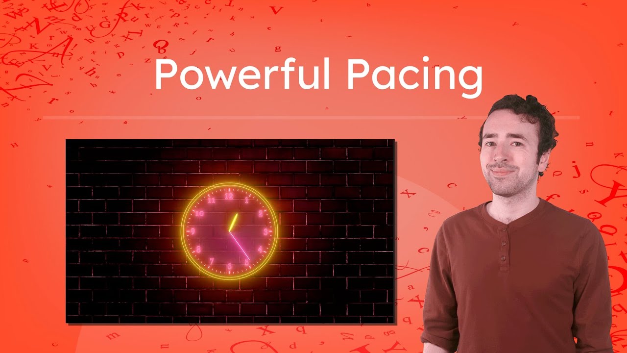 Powerful Pacing - When and How To Change Your Story's Speed