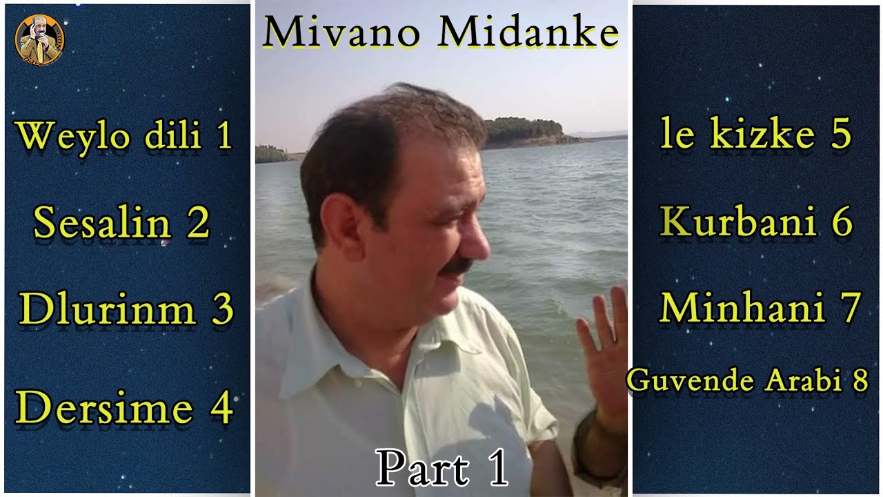 BaveNure Mivano midanke şarklar part 1
