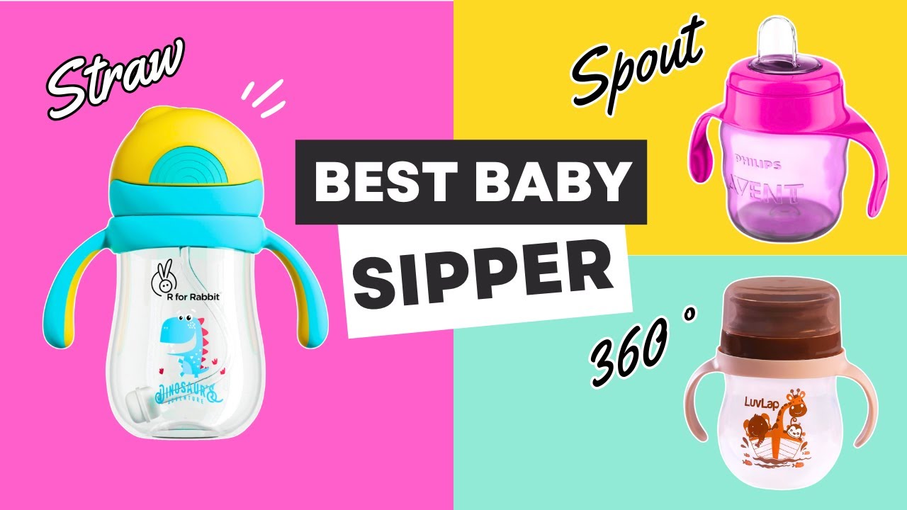 Best Baby Sipper Bottles in India | Sippy, Spout, Straw, 360°, & Open Cups