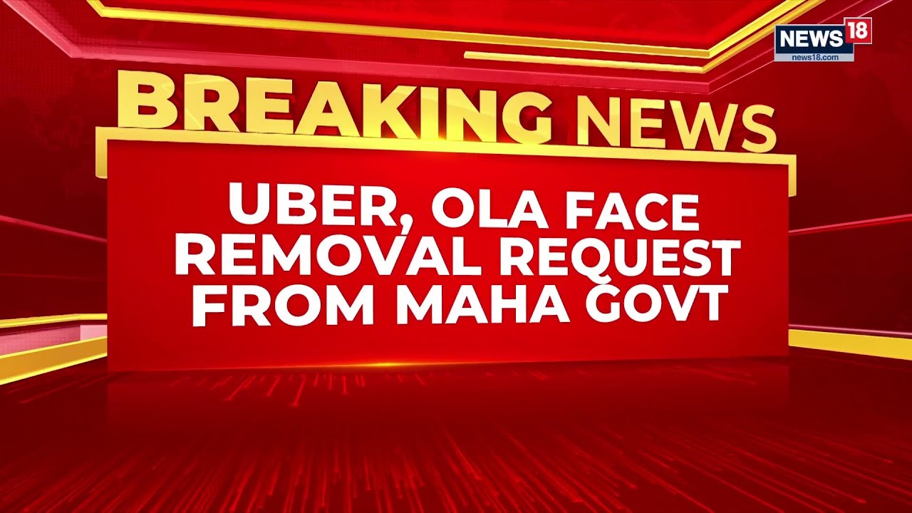 Apple, Google Asked To Pull Uber, Ola, Rapido Apps In Maharashtra Crackdown | Breaking News | News18