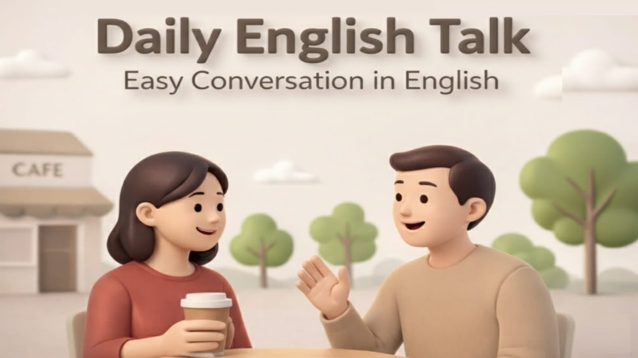 Daily Small Talk in English | Easy Conversation Practice for Beginners