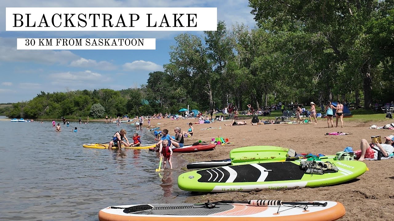 “Exploring Blackstrap Lake: Saskatchewan’s Hidden Gem Near Saskatoon