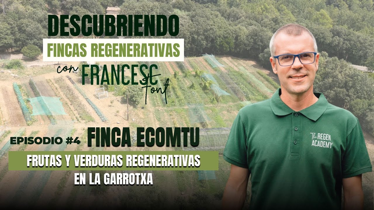 Episodio 4 - DESCUBRIENDO FINCAS REGENERATIVAS: Finca ECOMTU 🐞🥬