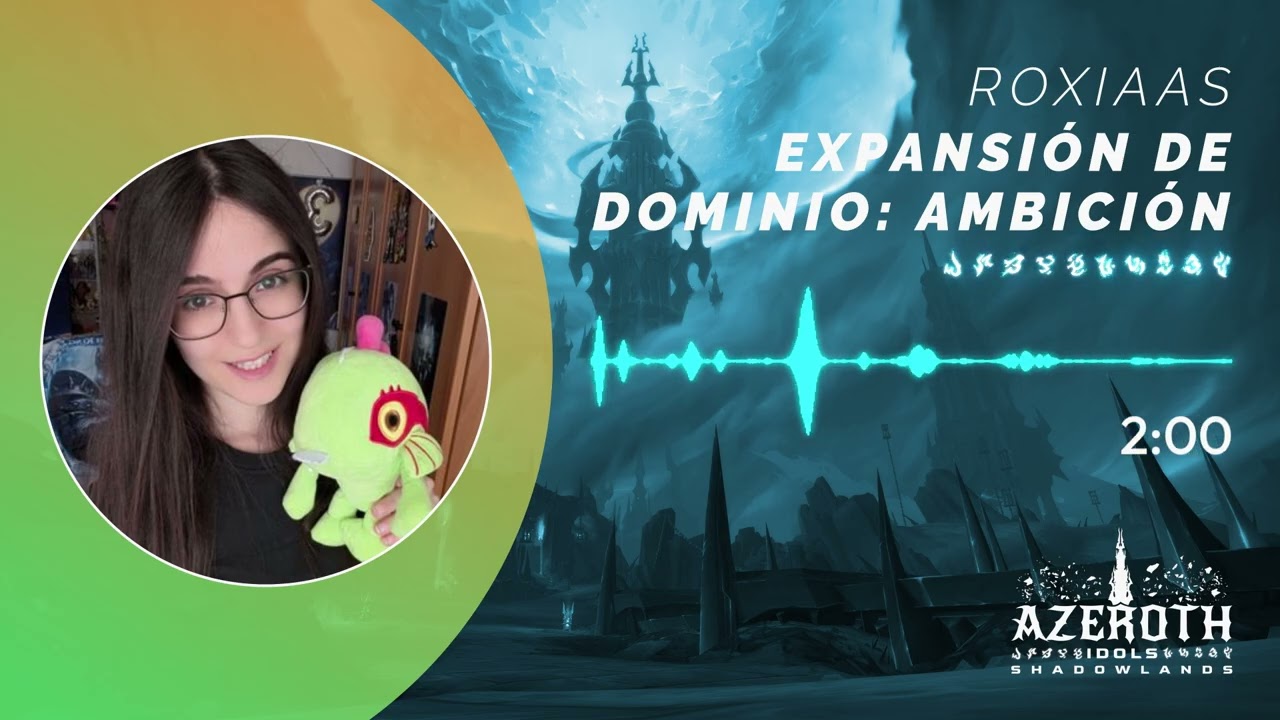 Roxiaas - Expansión de Dominio Ambición