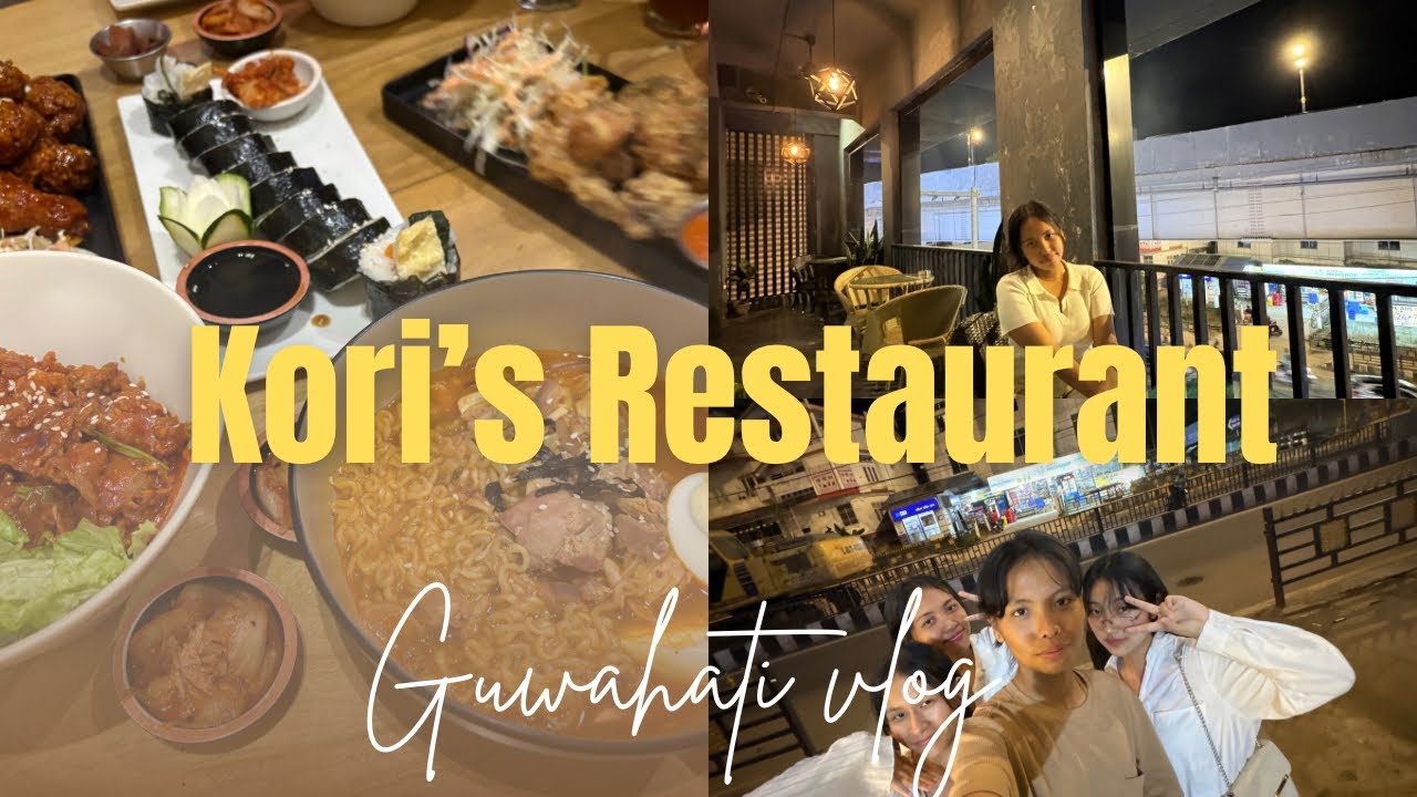 Kori’s restaurant Guwahati📍🇮🇳 