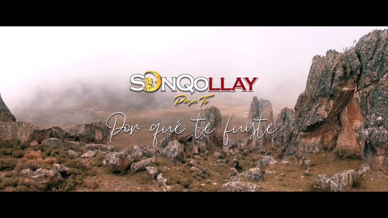 Por qué te fuiste -  SonQollay (Caporal) 2019