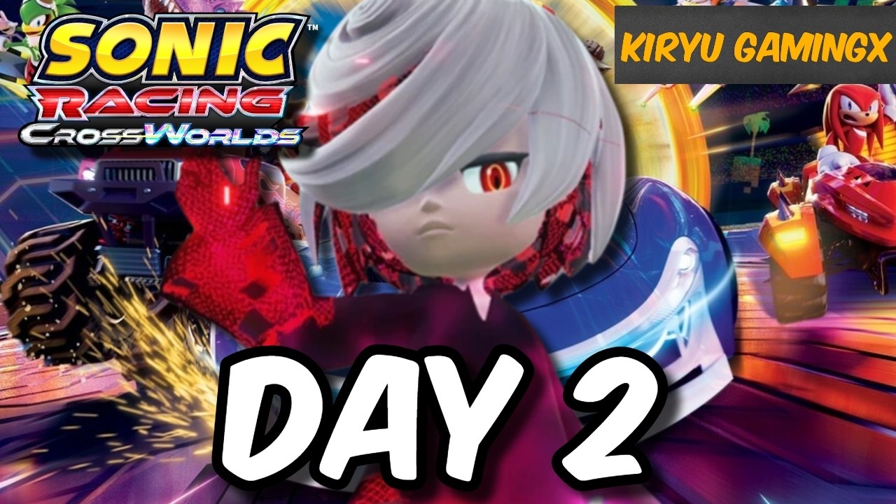 🔴Sonic Racing Crossworlds - Late Night Races Day 2