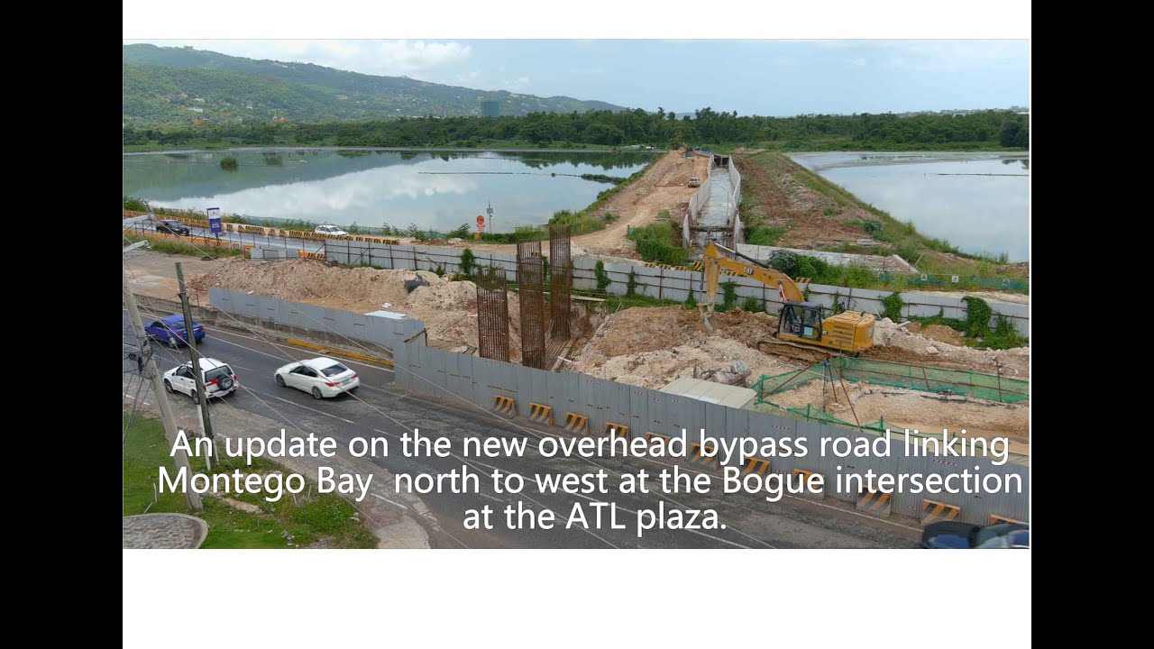 The transformation of Montego Bay roads.