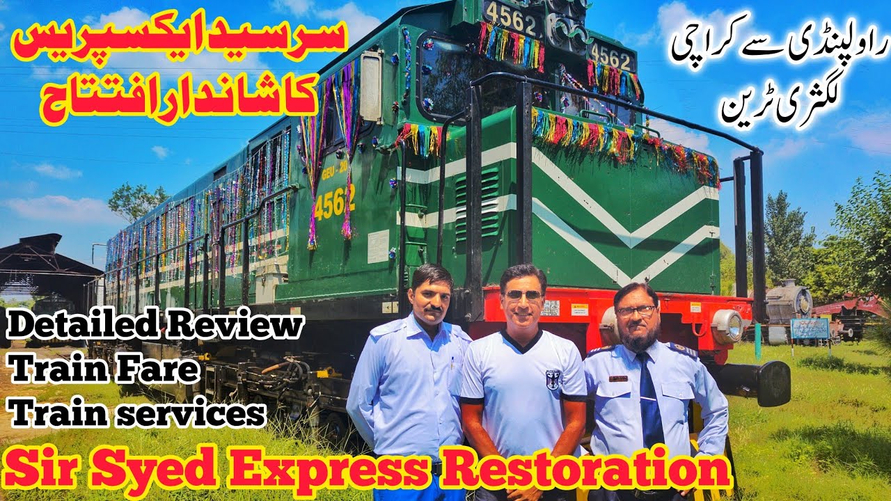 Sir Syed Express Train Restoration | Detailed Review 2024